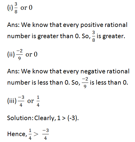 5 Which of the two rational numbers is greater in the given pair