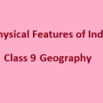class 9 geography chapter notes