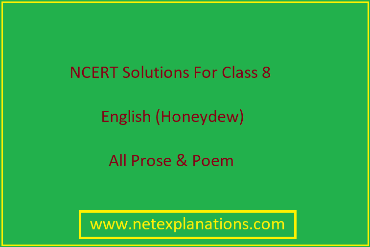 NCERT, Class 8, English, Honeydew, Solutions