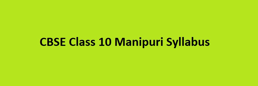 CBSE Class 10 Manipuri Syllabus