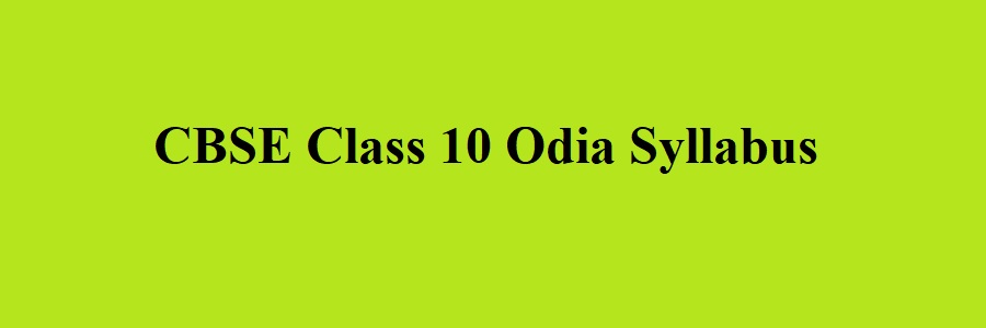 CBSE Class 10 Odia Syllabus 2023 2024
