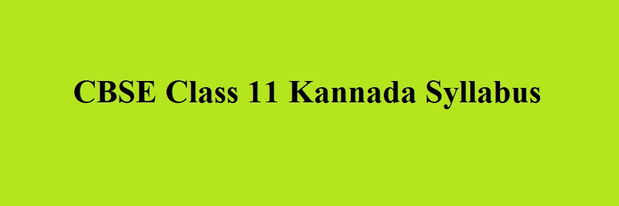 CBSE Class 11 Kannada Syllabus 2023 2024