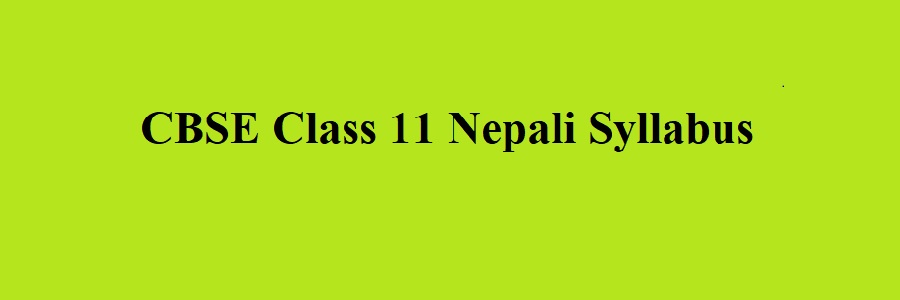 CBSE Class 11 Nepali Syllabus 2023 2024