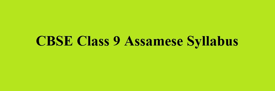 CBSE Class 12 Assamese Syllabus 2023 2024