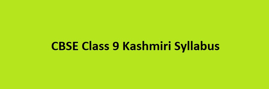 CBSE Class 9 Kashmiri Syllabus