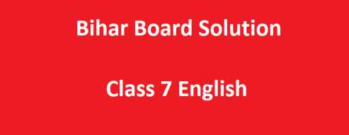 Bihar Board Class 7 English Chapter 1 Sympathy Solution