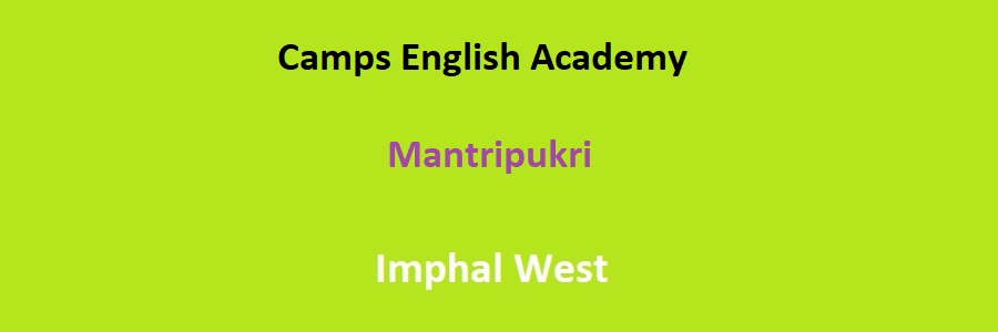 Camps English Academy, Imphal West Admission