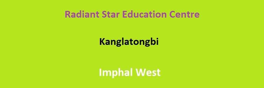 Radiant-Star Education Centre, Imphal West Admission