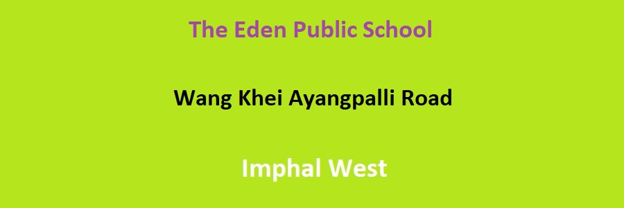 The Eden Public School, Imphal West Admission