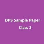 DPS Admission Test Paper Class 3