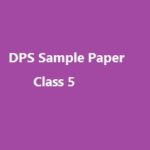 DPS Admission Test Paper Class 5