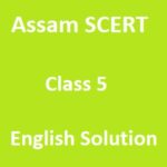 Assam Board Class 5 English Solution