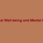 Emotional Well-being and Mental Health essay