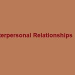 Interpersonal Relationships article writing