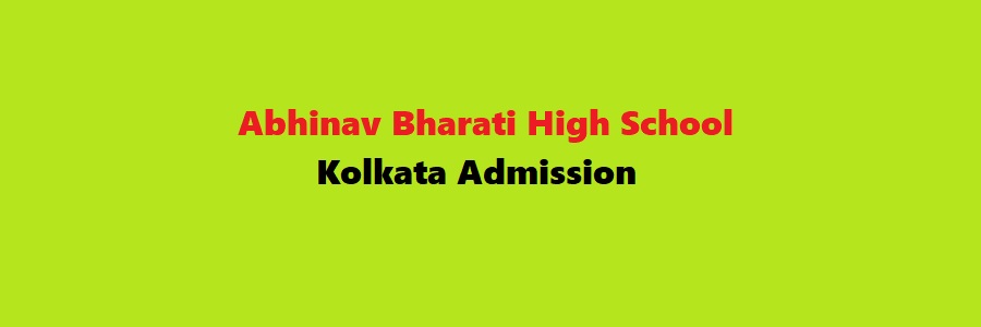 Abhinav Bharati High School Kolkata Admission