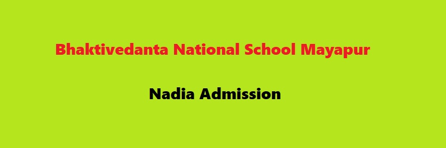 Bhaktivedanta National School Mayapur Nadia Admission
