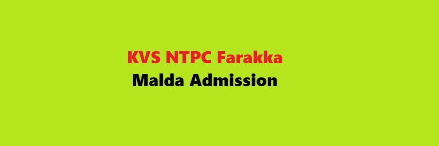 KVS NTPC Farakka Malda Admission