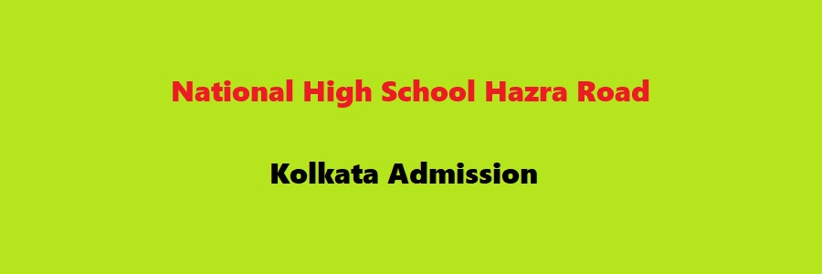 National High School Hazra Road Kolkata Admission