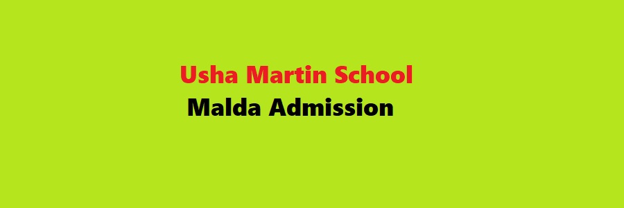 Usha Martin School Malda Admission