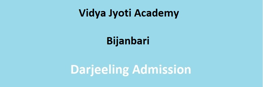 Vidya Jyoti Academy Bijanbari Admission