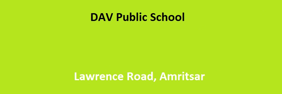 DAV Public School Lawrence Road, Amritsar