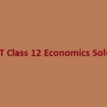 NCERT Class 12 Economics Solution (Introductory Microeconomics and Introductory Macroeconomics)