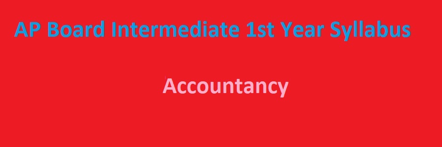 AP Board Intermediate 1st Year Accountancy Syllabus