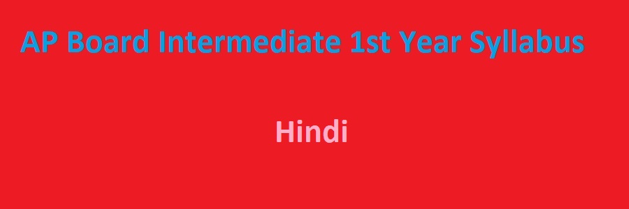 AP Board Intermediate 1st Year Hindi Syllabus