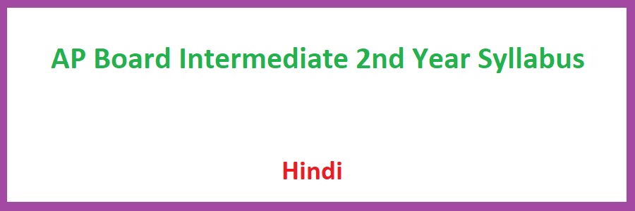 AP Board Intermediate 2nd Year Hindi Syllabus