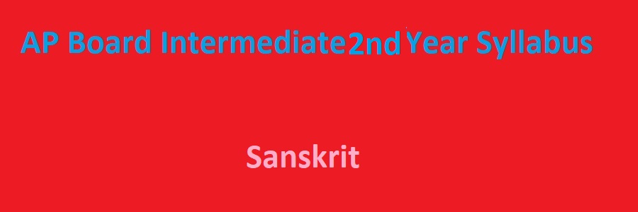 AP Board Intermediate 2nd Year Sanskrit Syllabus