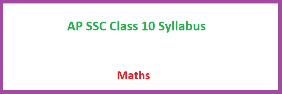 AP SSC Class 10 Maths Syllabus
