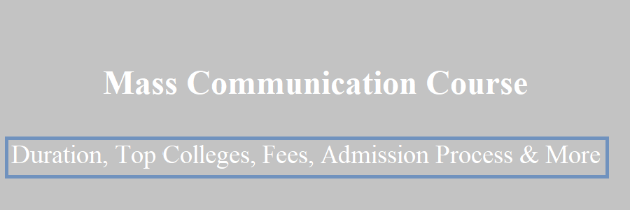 Mass Communication Course