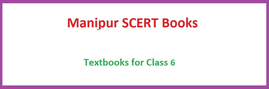 Manipur SCERT Books Class 6