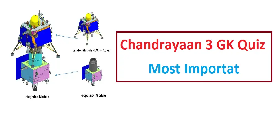 Chandrayaan 3 GK Quiz
