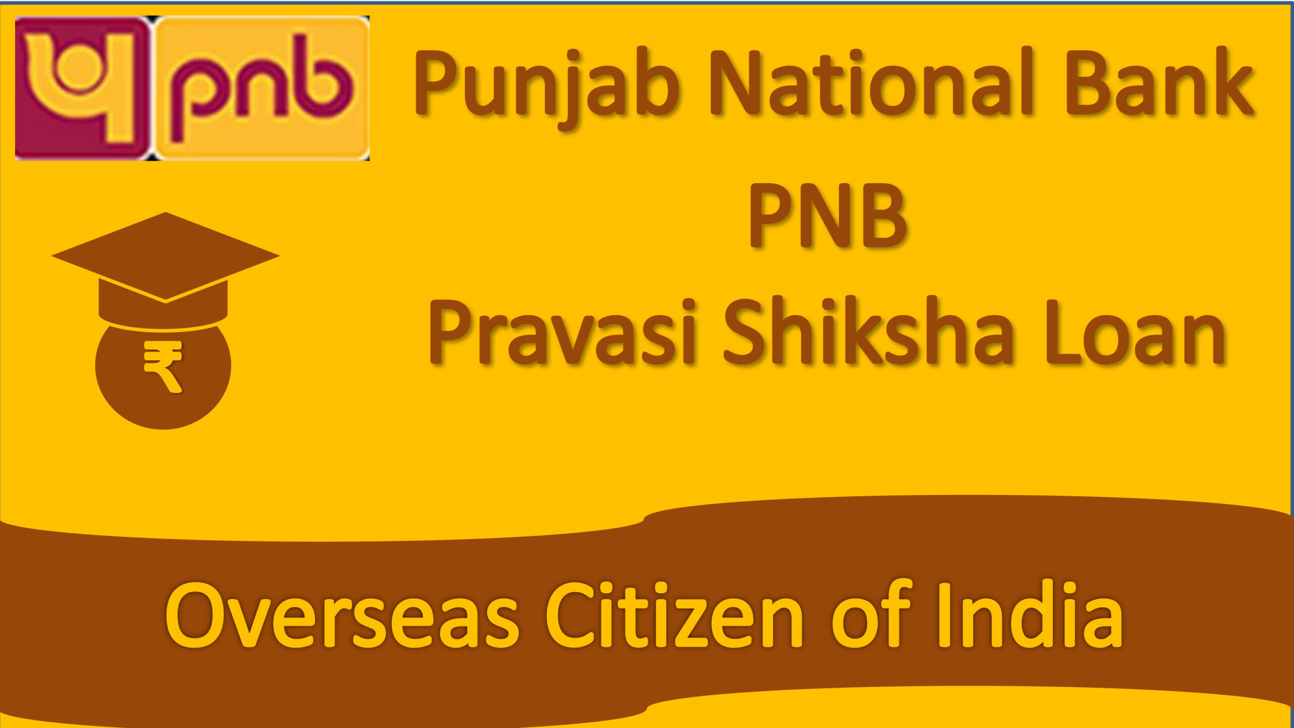 PNB Pravasi Shiksha Loan