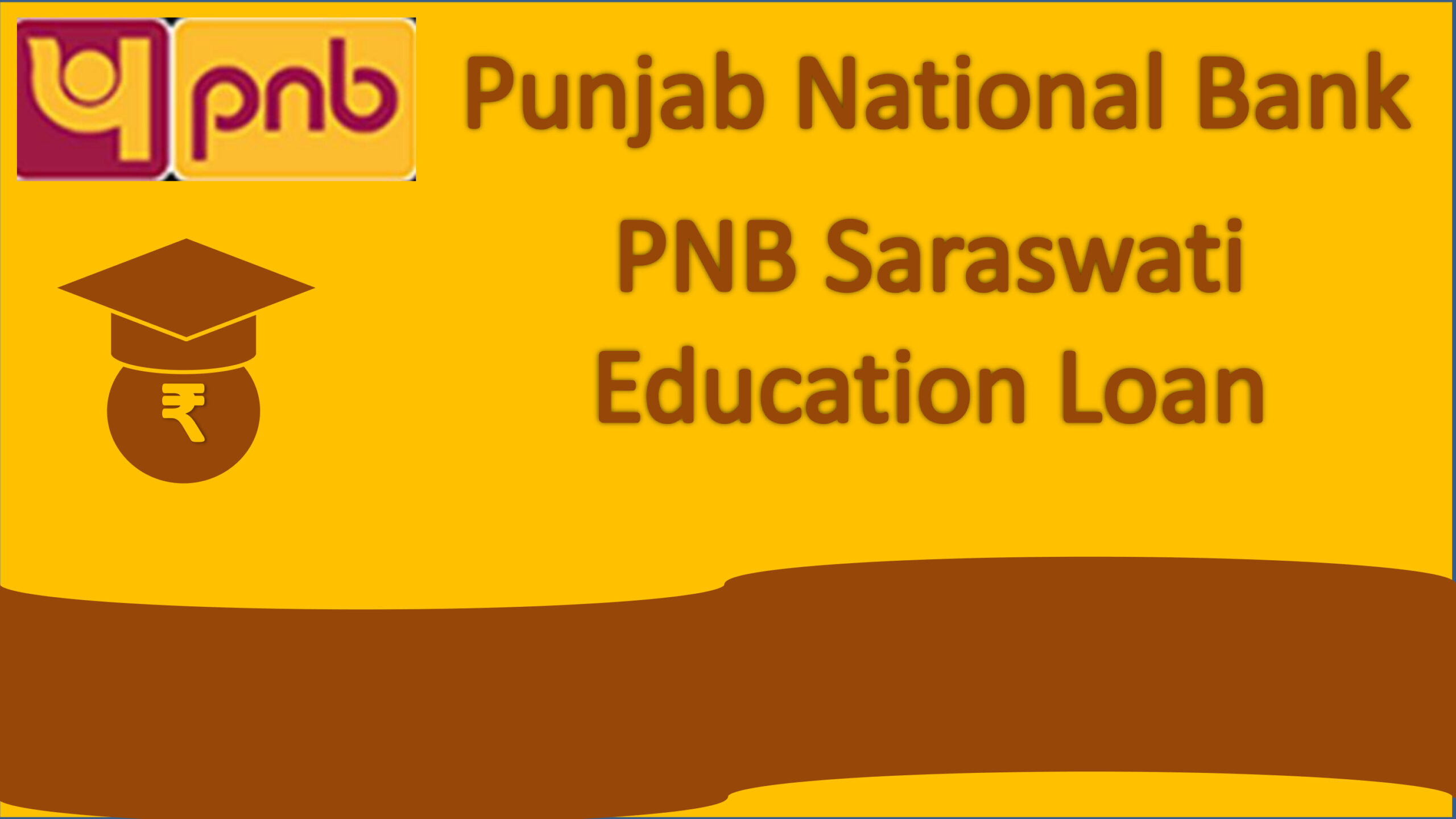 PNB Saraswati Education Loan