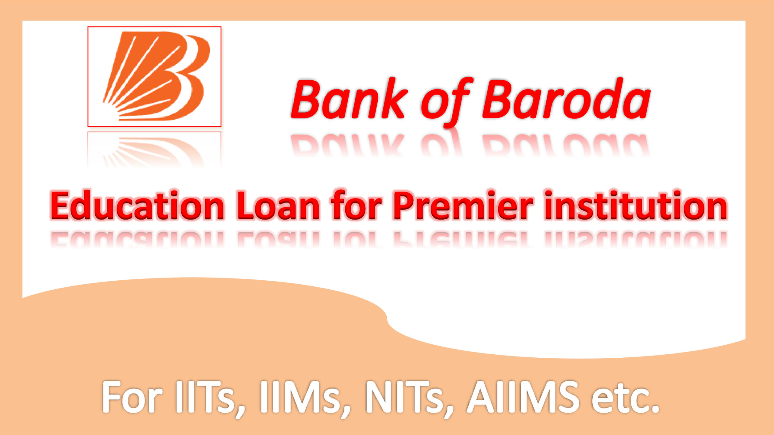 Education loan for premier Institutions