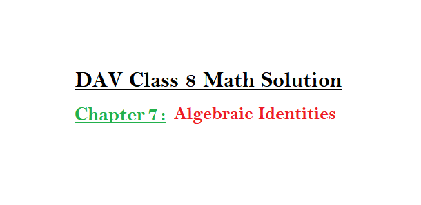 dav 8 algebraic identities