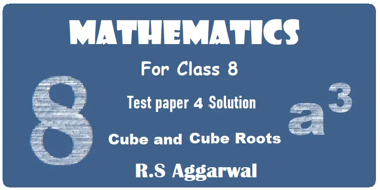 RS Aggarwal Class 8 Test Paper 4