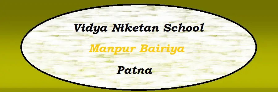 Vidya Niketan School Manpur Bairiya Admission