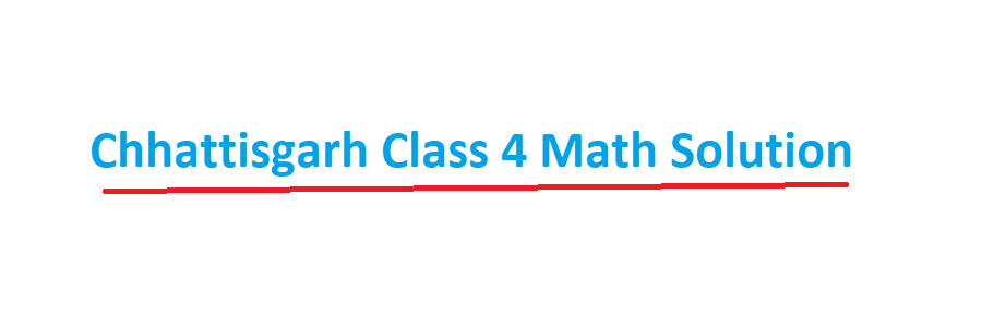 Chhattisgarh State Class 4 Math Solution